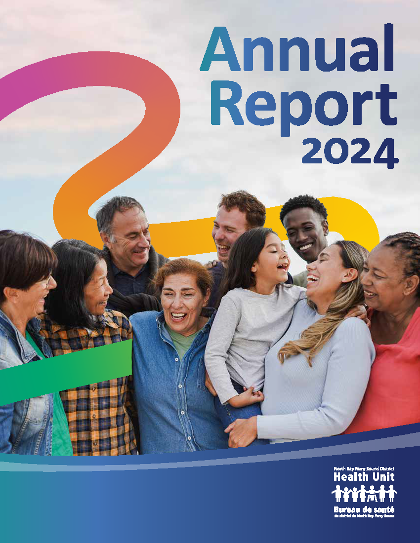 Image of a group of diverse people laughing together. Text: Annual Report 2024. North Bay Parry Sound District Heath Unit bilingual logo. Decorative artifact runs throughout the image.